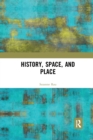 Image for History, Space and Place