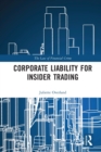 Image for Corporate Liability for Insider Trading