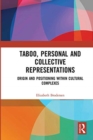Image for Taboo, personal and collective representations  : origin and positioning within cultural complexes