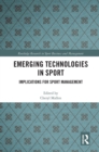 Image for Emerging technologies in sport  : implications for sport management