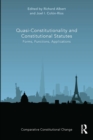 Image for Quasi-constitutionality and constitutional statutes  : forms, functions, applications