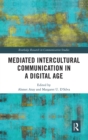 Image for Mediated Intercultural Communication in a Digital Age