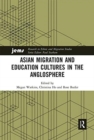Image for Asian Migration and Education Cultures in the Anglosphere