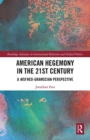 Image for American Hegemony in the 21st Century