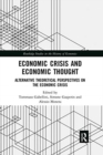 Image for Economic crisis and economic thought  : alternative theoretical perspectives on the economic crisis
