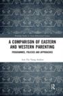 Image for A Comparison of Eastern and Western Parenting