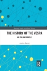 Image for The History of the Vespa