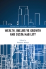 Image for Wealth, Inclusive Growth and Sustainability