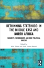 Image for Rethinking Statehood in the Middle East and North Africa