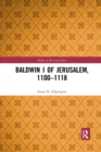 Image for Baldwin I of Jerusalem, 1100-1118