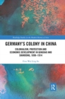 Image for Germany&#39;s Colony in China
