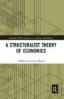 Image for A Structuralist Theory of Economics
