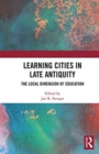 Image for Learning Cities in Late Antiquity
