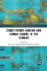 Image for Constitution-making and Human Rights in the Sudans