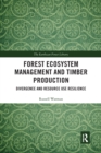 Image for Forest Ecosystem Management and Timber Production