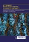 Image for Hybridity in peacebuilding and development  : a critical and reflexive approach