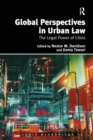 Image for Global perspectives in urban law  : the legal power of cities
