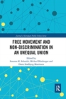 Image for Free Movement and Non-discrimination in an Unequal Union