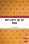 Image for Greek myth and the Bible