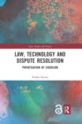 Image for Law, Technology and Dispute Resolution