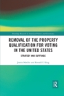 Image for Removal of the Property Qualification for Voting in the United States