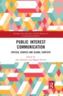 Image for Public interest communication  : critical debates and global contexts