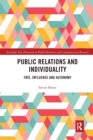 Image for Public relations and individuality  : fate, influence and autonomy