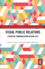 Image for Visual public relations  : strategic communication beyond text