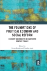 Image for The Foundations of Political Economy and Social Reform