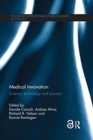 Image for Medical innovation  : science, technology and practice