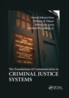 Image for The foundations of communication in criminal justice systems