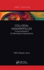 Image for Colloidal nanoparticles  : functionalization for biomedical applications