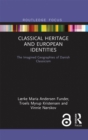 Image for Classical Heritage and European Identities