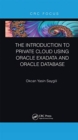 Image for The Introduction to Private Cloud using Oracle Exadata and Oracle Database