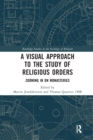 Image for A Visual Approach to the Study of Religious Orders