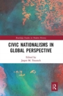 Image for Civic Nationalisms in Global Perspective