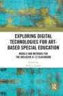Image for Exploring Digital Technologies for Art-Based Special Education
