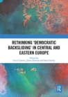 Image for Rethinking &#39;Democratic Backsliding&#39; in Central and Eastern Europe