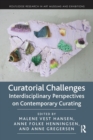 Image for Curatorial challenges  : interdisciplinary perspectives on contemporary curating