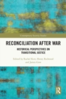 Image for Reconciliation after war  : historical perspectives on transitional justice