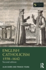 Image for English Catholicism, 1558-1642