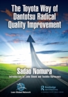 Image for The Toyota way of Dantotsu radical quality improvement