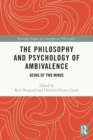 Image for The Philosophy and Psychology of Ambivalence
