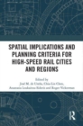 Image for Spatial Implications and Planning Criteria for High-Speed Rail Cities and Regions