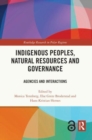 Image for Indigenous Peoples, Natural Resources and Governance