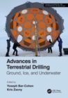 Image for Advances in terrestrial drilling  : ground, ice, and underwater