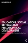 Image for Education, Social Reform and Philosophical Development