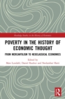 Image for Poverty in the history of economic thought  : from mercantilism to neoclassical economics