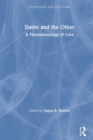 Image for Dante and the other  : a phenomenology of love