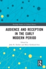 Image for Audience and Reception in the Early Modern Period